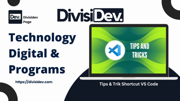 Tips & Trik Shortcut VS Code yang Bikin Ngoding Lebih Ngebut dan Efisien